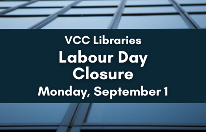 VCC Libraries Labour Day closure on Monday, September 1, 2025.