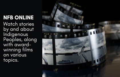 Database: NFB Online (National Film Board of Canada). Watch stories by and about Indigenous Peoples, along with award-winning films on various topics.