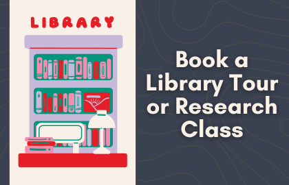 Faculty: Book at library tour or research class.